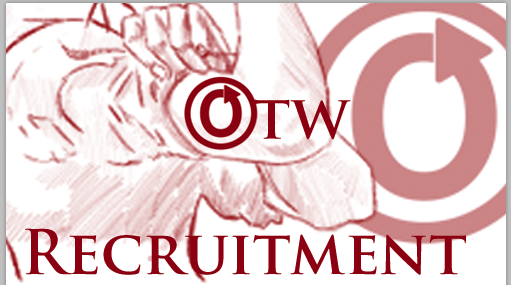 Banner by Erin of a close-up of Rosie the Riveter's arm with an OTW logo on it and the words 'OTW Recruitment'
