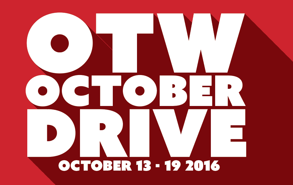 OTW October Drive – October 13-19 2016