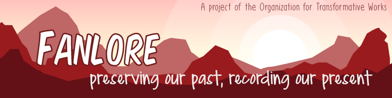 Image of a rugged landscape with a sunrise. Fanlore, preserving our past, recording our present. A project of the Organization for Transformative Works.