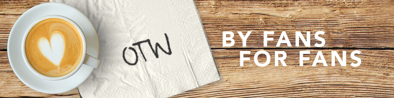 Image of a foam heart in a coffee cup with a napkin reading: OTW, By Fans for Fans.