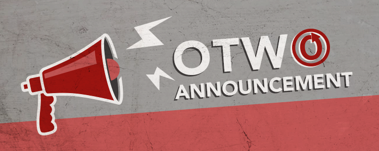 OTW Announcement