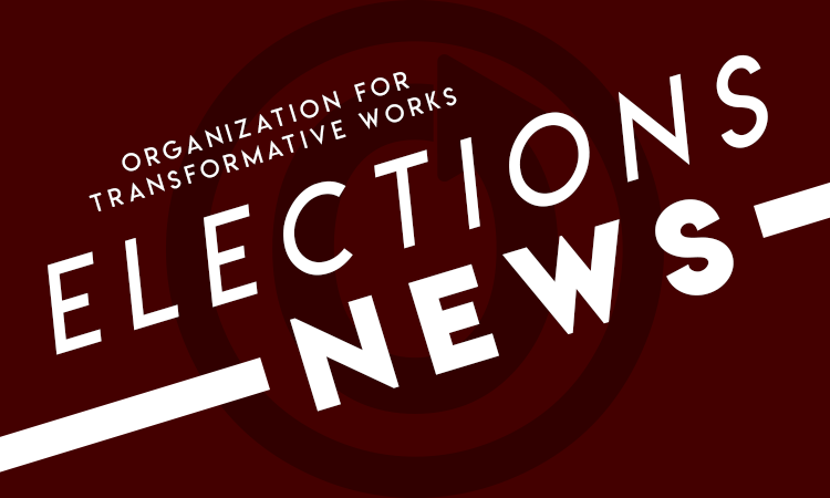 Organization for Transformative Works: Elections News