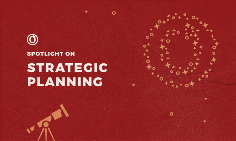 Spotlight on Strategic Planning