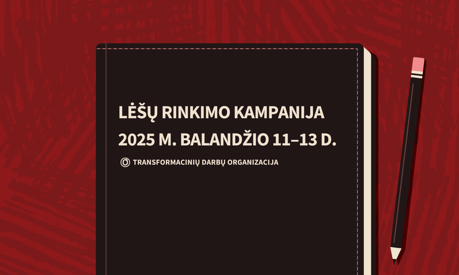 OTW lėšų rinkimo kampanija, 2025 m. balandžio 11–13 d.