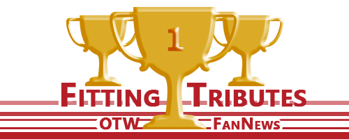 Banner by Soy Alex of three trophy cups with the title 'OTW Fannews: Fitting Tributes'